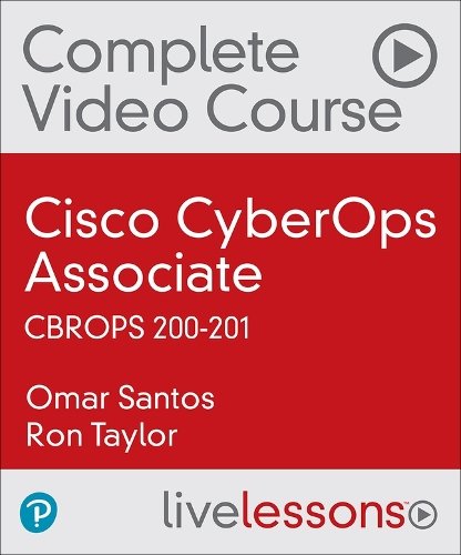 Cisco CyberOps Associate CBROPS 200-201 Complete Video Course