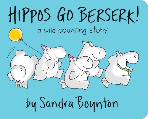 Hippos Go Berserk!: (English)