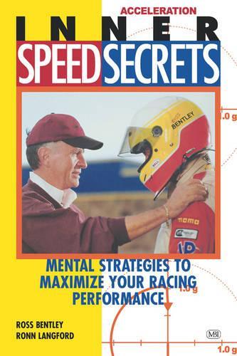 Inner Speed Secrets: Mental Strategies to Maximize Your Racing Performance(Speed Secrets)