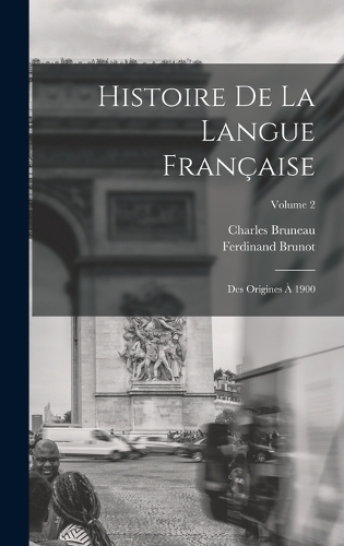 Histoire De La Langue Française