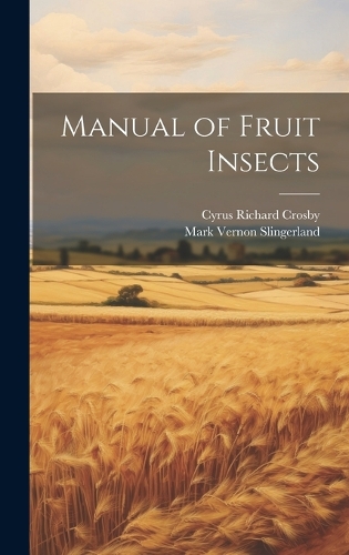 Manual of Fruit Insects