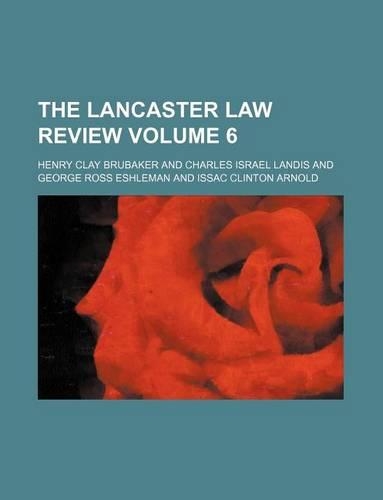 The Lancaster Law Review Volume 6: (English)
