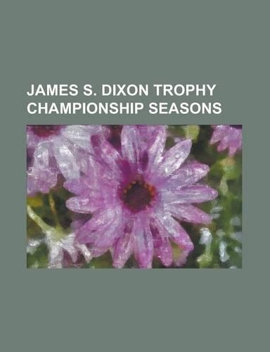 James S. Dixon Trophy Championship Seasons