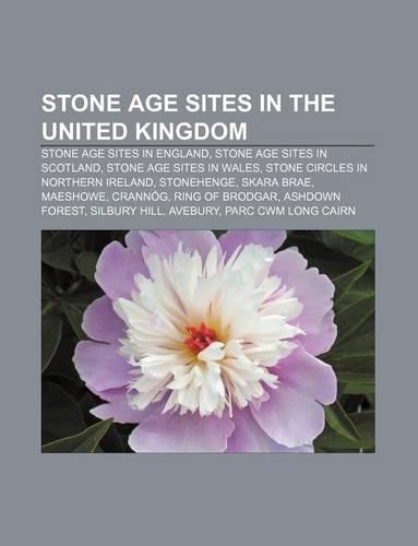 Stone Age Sites in the United Kingdom