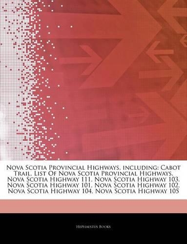 Articles on Nova Scotia Provincial Highways, Including