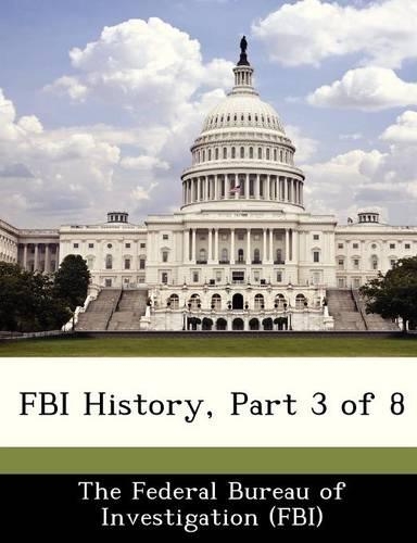 FBI History, Part 3 of 8