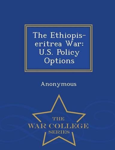 The Ethiopis-Eritrea War