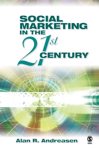 Social Marketing in the 21st Century: (English)