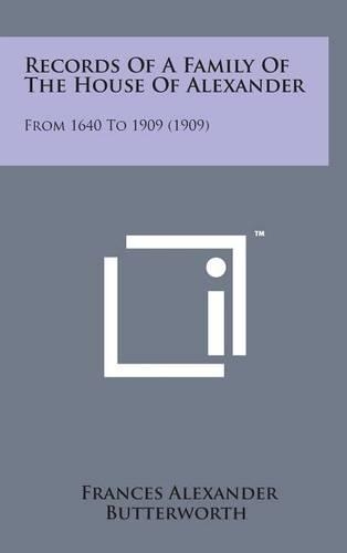 Records of a Family of the House of Alexander