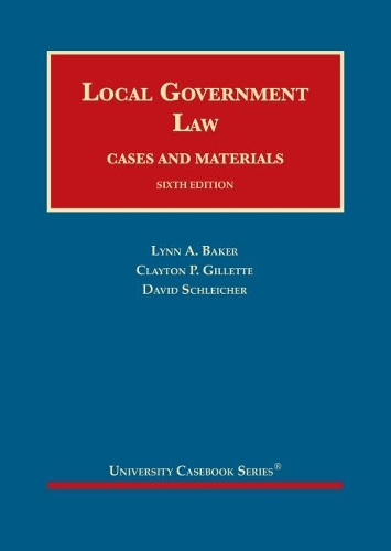 Local Government Law, Cases and Materials