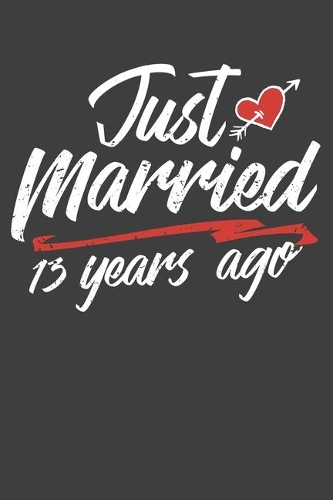 Just Married 13 Year Ago