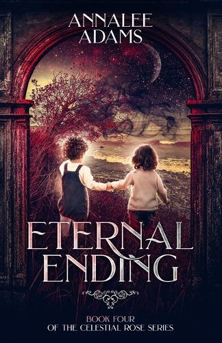 Eternal Ending: (4 Celestial Rose)