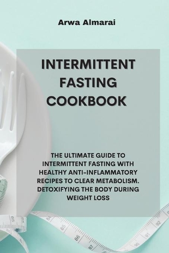 Intermittent Fasting Cookbook
