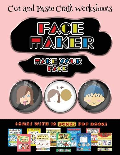 Cut and Paste Craft Worksheets (Face Maker - Cut and Paste)