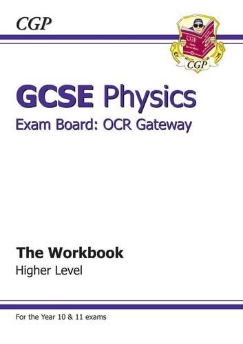 GCSE Physics OCR Gateway Workbook (A*-G course)