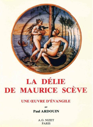 La Delie de Maurice Sceve