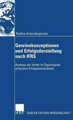 Gewinnkonzeptionen und Erfolgsdarstellung nach IFRS