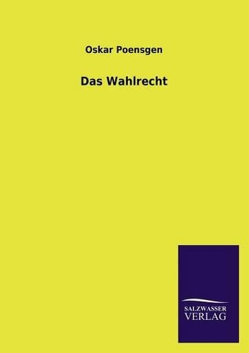 Das Wahlrecht: (German)
