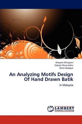 An Analyzing Motifs Design Of Hand Drawn Batik: (English)