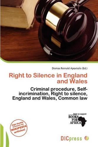 Right to Silence in England and Wales