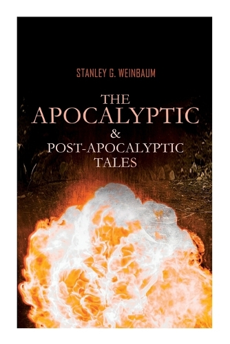 The Apocalyptic & Post-Apocalyptic Tales