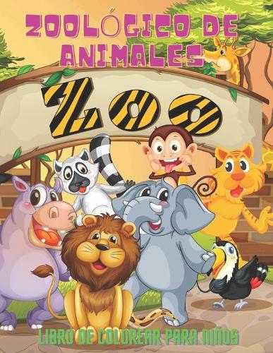 ZOOLÓGICO DE ANIMALES - Libro De Colorear Para Niños