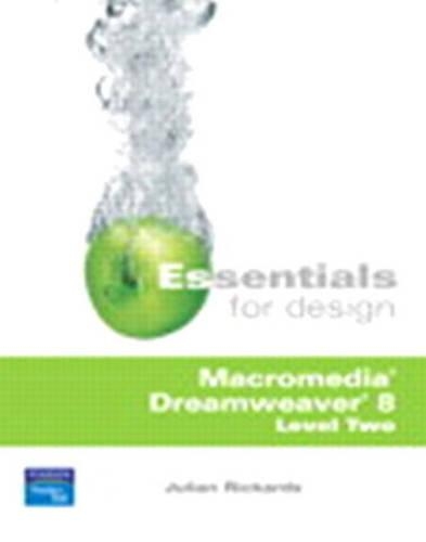 Essentials for Design Macromedia Dreamweaver 8 Level 2 & Student CD Pkg.