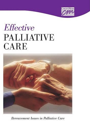 Effective Palliative Care: Bereavement Issues in Palliative Care