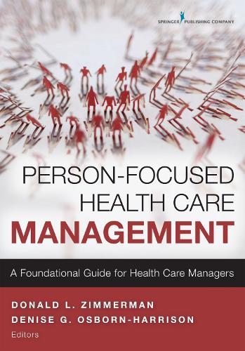 Person-Focused Health Care Management