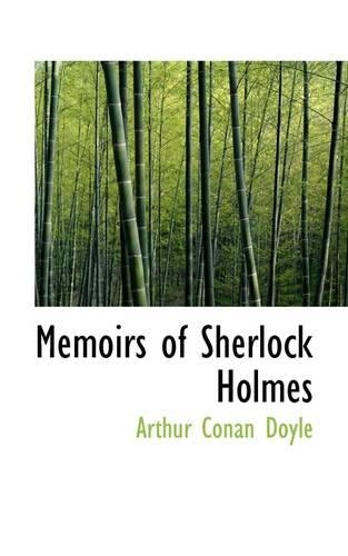 Memoirs of Sherlock Holmes