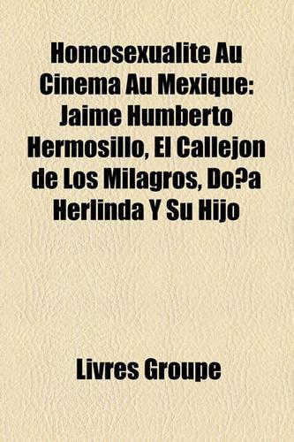 Homosexualit Au Cinma Au Mexique