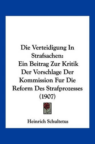 Die Verteidigung In Strafsachen