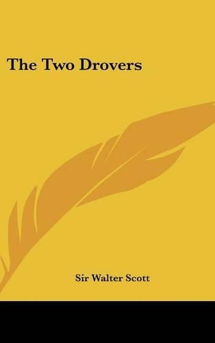 The Two Drovers: (English)