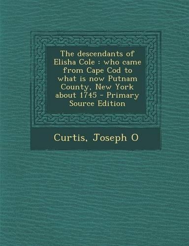 The Descendants of Elisha Cole