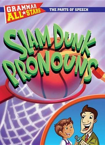 Slam Dunk Pronouns