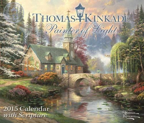 Thomas Kinkade Painter of Light 2015 Calendar