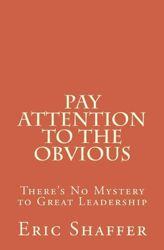 Pay Attention to the Obvious