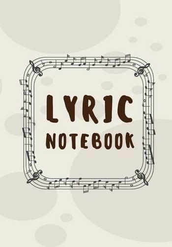 Lyrics Notebook: Lyrics Notebook 7x10 with 104 Pages - Lined/Ruled Paper Journal for Writing - For Musician, Music Lover, Songwriter (Lyric Journal) Vol.6: Lyrics No(English)