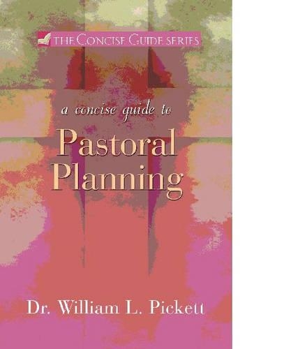 A Concise Guide to Pastoral Planning: (Concise Guide)