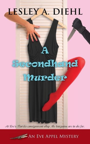 A Secondhand Murder: (1 Eve Appel Mystery)