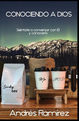 Conociendo a Dios (Spanish Version)