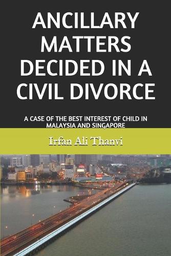 Ancillary Matters Decided in a Civil Divorce