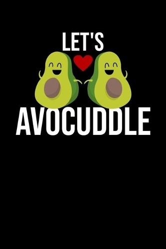 Let's Avocuddle