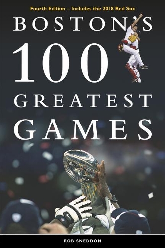 Boston's 100 Greatest Games
