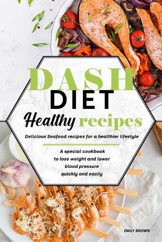 Dash Diet Healthy Recipes