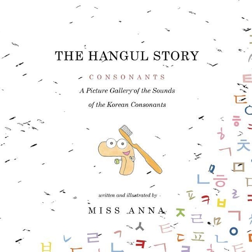 The Hangul Story Consonants and Vowels