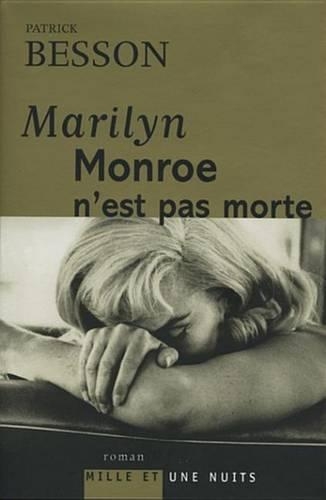 Marilyn Monroe N'Est Pas Morte
