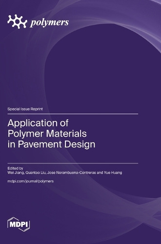 Application of Polymer Materials in Pavement Design