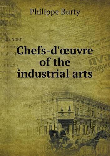 Chefs-d'oeuvre of the industrial arts