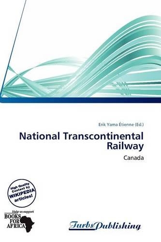 National Transcontinental Railway: (English)